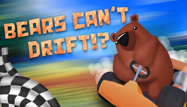 熊不能漂移？（Bears Can't Drift!?） 游戏封面