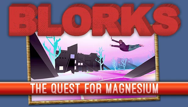 Blorks：镁元素 quest（Blorks: The Quest for Magnesium） 游戏封面