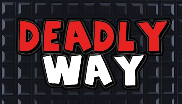 致命之路（Deadly Way） 游戏封面