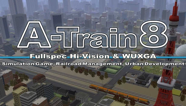 A列车8（A列車で行こう8） 游戏封面