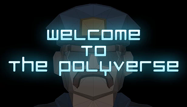 欢迎进入多元宇宙（Welcome to the Polyverse） 游戏封面