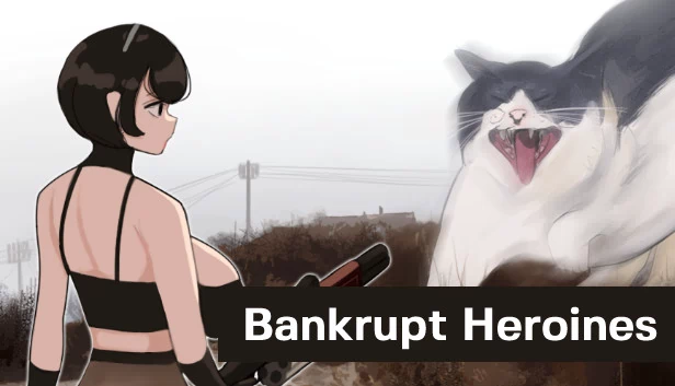 破产的女主角们（Bankrupt Heroines） 游戏封面