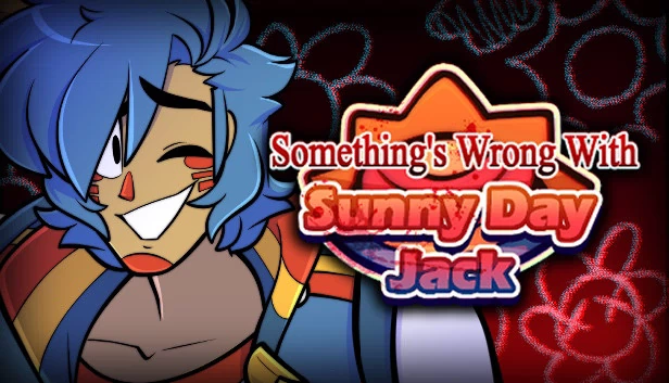 晴天杰克不对劲（Something's Wrong With Sunny Day Jack） 游戏封面