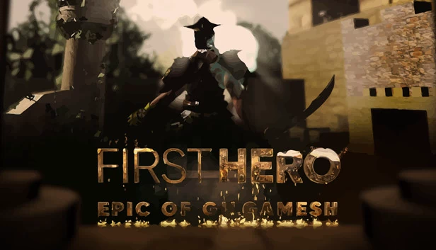 第一英雄 - 吉尔伽美什史诗(First Hero - Epic of Gilgamesh) 游戏封面