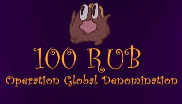 100卢布：全球面额行动（100 RUB: Operation Global Denomination） 游戏封面