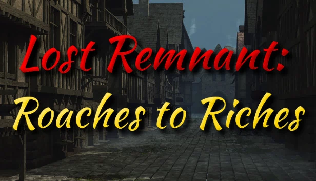失落遗骸：从蟑螂到富豪（Lost Remnant: Roaches to Riches） 游戏封面
