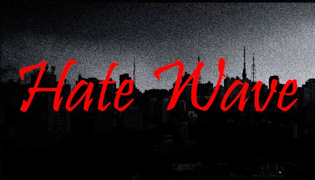 仇恨波（Hate Wave） 游戏封面