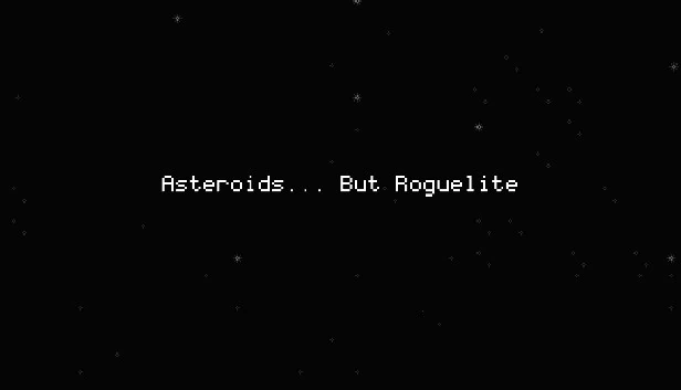 小行星...但 Roguelite（Asteroids... But Roguelite） 游戏封面