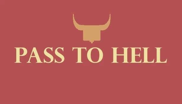 地狱通行证（Pass to Hell） 游戏封面