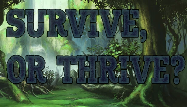 生存还是繁荣（Survive or Thrive） 游戏封面