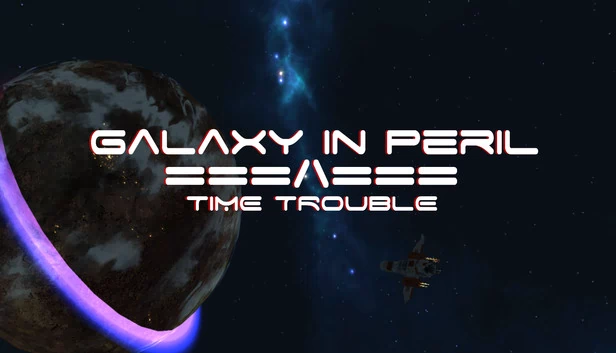 银河危机：时间困境（Galaxy in Peril: Time Trouble） 游戏封面