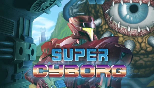 超级机械人（Super Cyborg） 游戏封面
