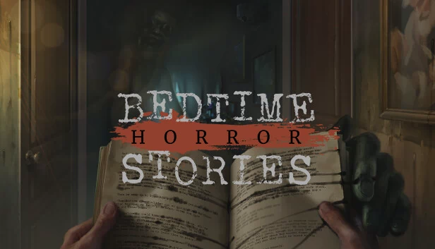 睡前恐怖故事（Bedtime Horror Stories） 游戏封面