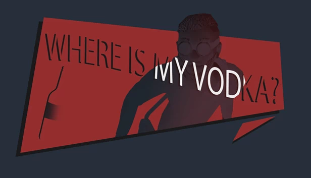 我的伏特加在哪？（Where Is My Vodka?） 游戏封面
