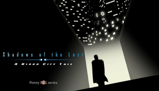 Penny RPG：失落之影 - 血城传说（Penny RPG: Shadows of the Lost - A Blood City Tale） 游戏封面