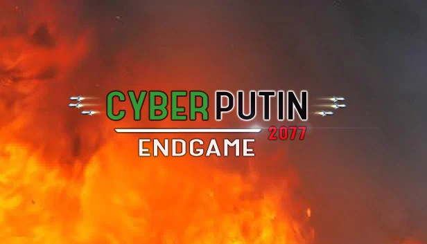 普京大战外星人：终局（赛博普京2077：终局之战）（Путин против Инопланетян: Финал (CyberPutin 2077: Endgame)） 游戏封面