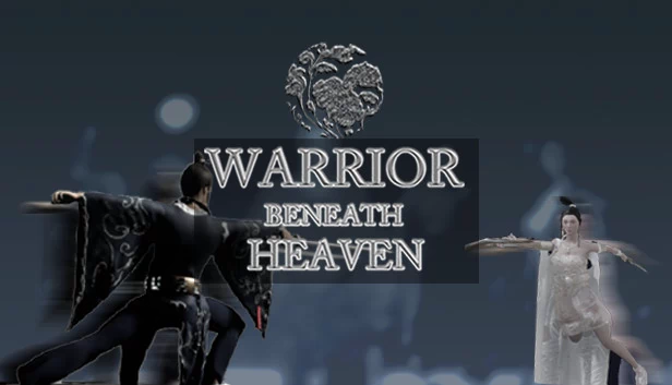 天之下战士（Warrior Beneath Heaven） 游戏封面