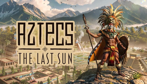 阿兹特克：最后的太阳（Aztecs: The Last Sun） 游戏封面