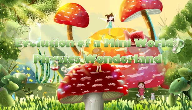 迷你世界进化：物理奇境（Evolution of a Mini World: Physics Wonderland） 游戏封面