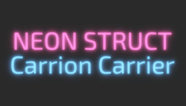 霓虹结构：卡里昂载体（NEON STRUCT: Carrion Carrier） 游戏封面