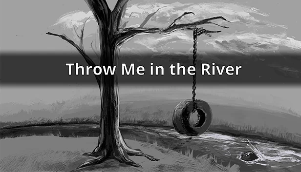 把我扔进河里（Throw Me in the River） 游戏封面
