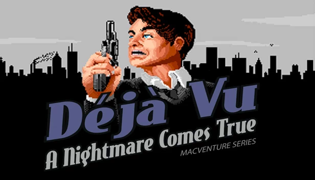 似曾相识：MacVenture系列（Déjà Vu: MacVenture Series） 游戏封面