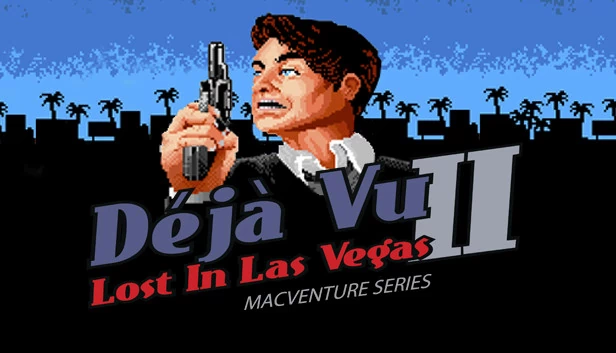 似曾相识II：MacVenture 系列（Déjà Vu II: MacVenture Series） 游戏封面
