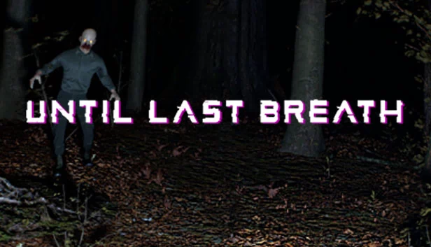直至最后一息（Until Last Breath） 游戏封面