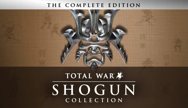 全面战争：幕府将军 - 合集（SHOGUN: Total War™ - Collection） 游戏封面