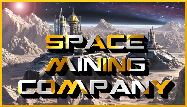 太空采矿公司（SPACE MINING COMPANY） 游戏封面