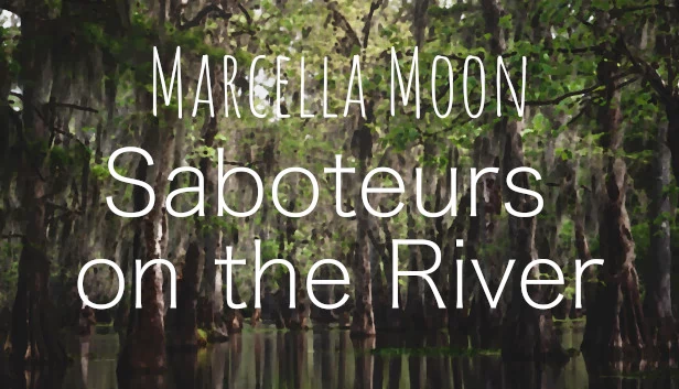 马塞拉·穆恩：河上的破坏者（Marcella Moon: Saboteurs on the River） 游戏封面