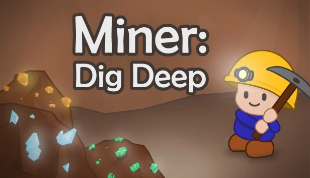矿工:深挖(Miner: Dig Deep) 游戏封面