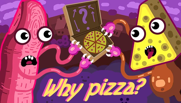 为什么是披萨？（Why pizza?） 游戏封面