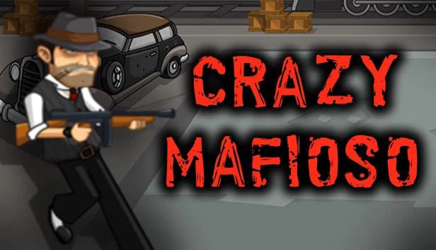 疯狂黑手党(Crazy Mafioso) 游戏封面