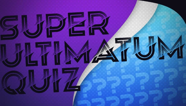 超级最后通牒测验（Super Ultimatum Quiz） 游戏封面