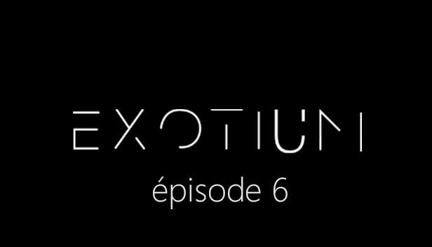 EXOTIUM - 第6章（EXOTIUM - Episode 6） 游戏封面