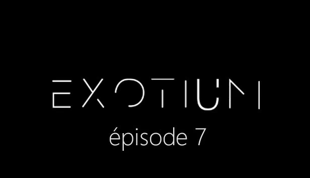 EXOTIUM - 第7章（EXOTIUM - Episode 7） 游戏封面