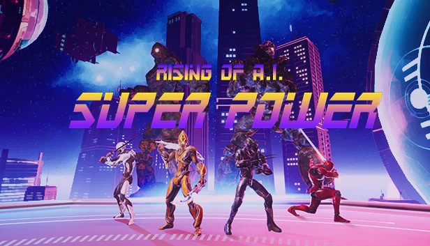 超级力量：人工智能的崛起（Super Power: Rising of A.I.） 游戏封面