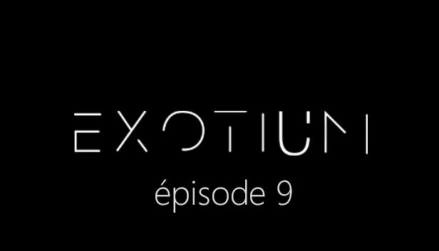 EXOTIUM - 第9集（EXOTIUM - Episode 9） 游戏封面