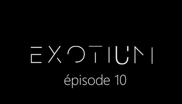 EXOTIUM - 第10集(EXOTIUM - Episode 10) 游戏封面