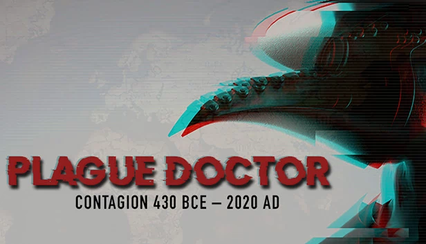 瘟疫医生：传染 公元前430年–公元2020年（Plague Doctor: Contagion 430 BCE–2020 AD） 游戏封面
