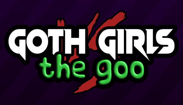 哥特女孩大战黏液怪（Goth Girls vs The Goo） 游戏封面