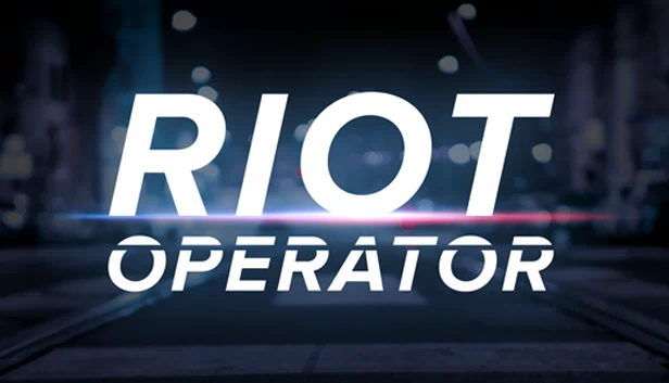 防暴指挥官（Riot Operator） 游戏封面