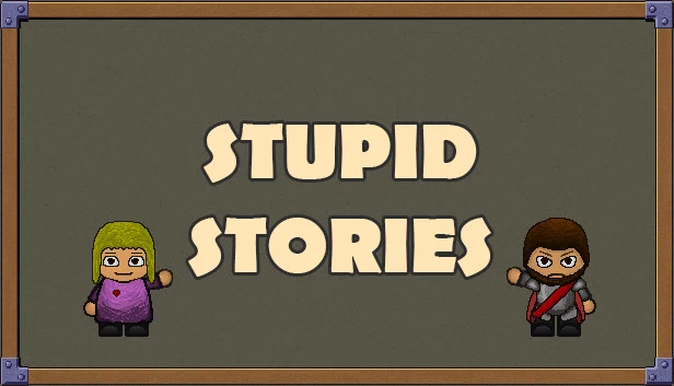愚蠢的故事（Stupid Stories） 游戏封面