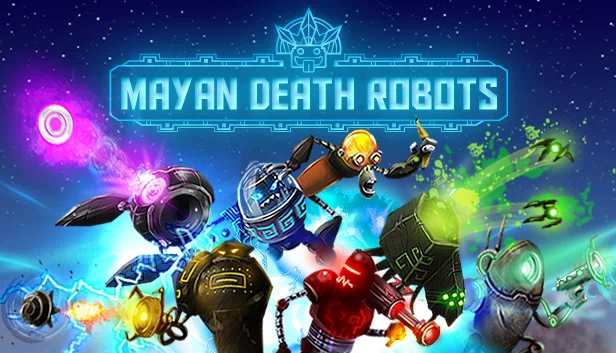玛雅死亡机器人（Mayan Death Robots） 游戏封面