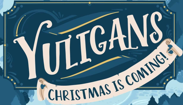 尤利根:圣诞节快到了!(Yuligans: Christmas is Coming!) 游戏封面