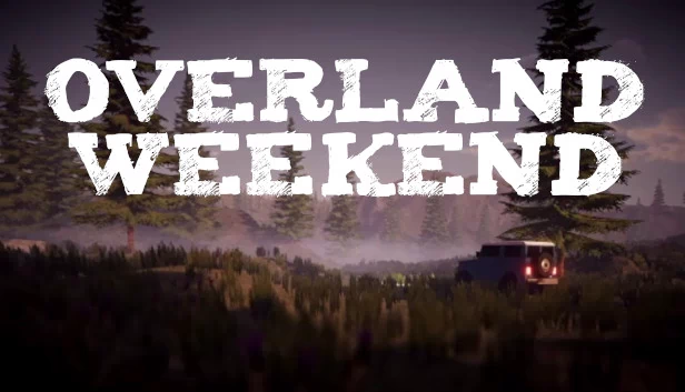 Overland Weekend 游戏封面