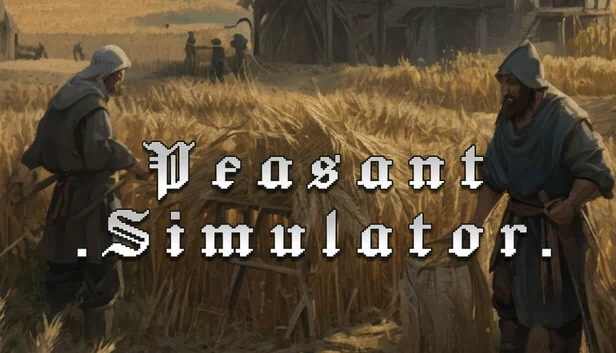 农民模拟器（Peasant Simulator） 游戏封面