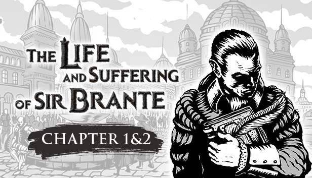 布兰特爵士的生与死 — 第1&2章(The Life and Suffering of Sir Brante — Chapter 1&2) 游戏封面