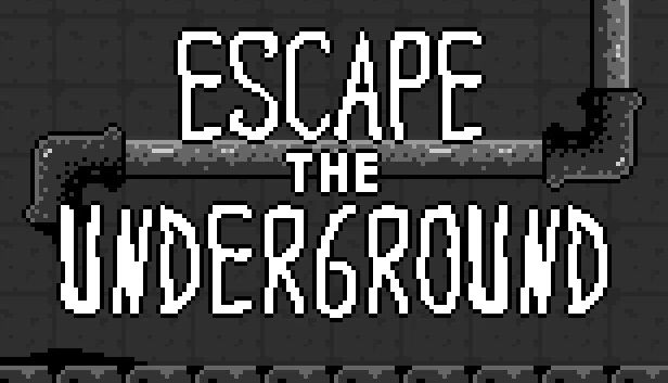 逃离地下（Escape the Underground） 游戏封面